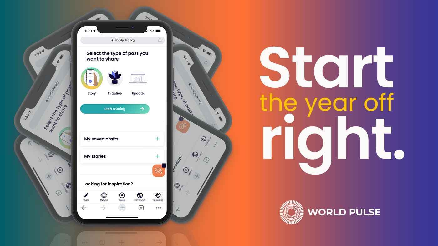 Image shows a cell phone browser open to the share a story screen of World Pulse. Text reads: Start the year off right.